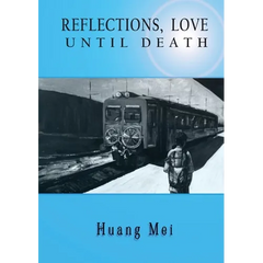 Reflections, Love until Death: A True Story of Love, Betrayal, and Choosing Life with Stage Four Cancer