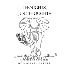 Thoughts, Just Thoughts