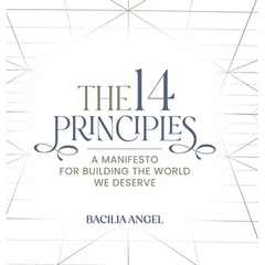 The 14 Principles: A Manifesto For Building The World We Deserve