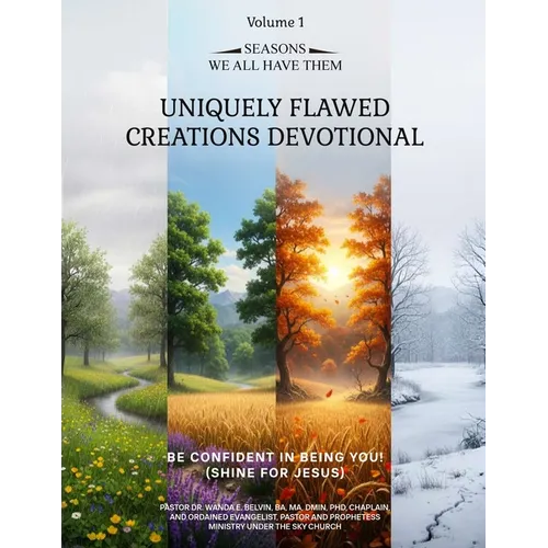 Uniquely Flawed Creations Devotional: Be Confident in Being You! (Shine for Jesus) Volume 1