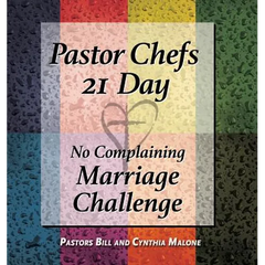 Pastor Chefs 21 Day No Complaining Marriage Challenge