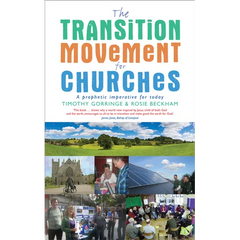 The Transition Movement for Churches: A Prophetic Imperative for Today