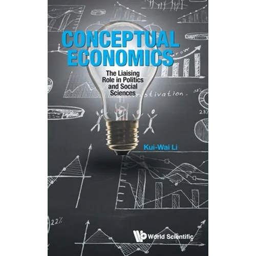 Conceptual Economics: The Liaising Role in Politics and Social Sciences