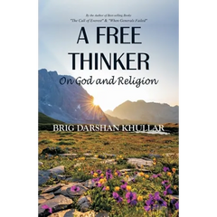 A Free Thinker: On God and Religion