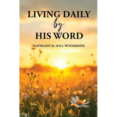 Living Daily by His Word