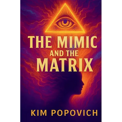 The Mimic and The Matrix