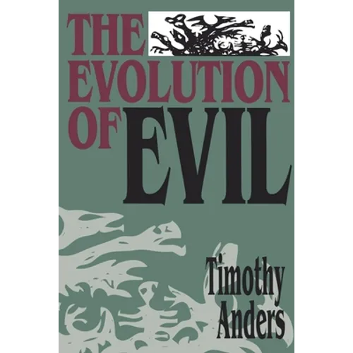 The Evolution of Evil