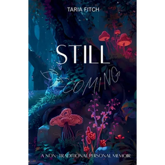 Still Becoming