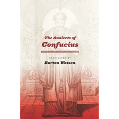 The Analects of Confucius