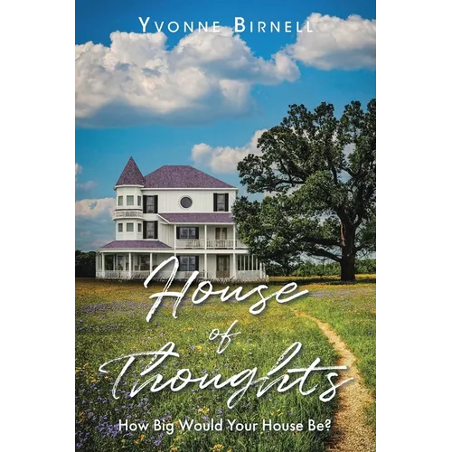 House of Thoughts: How Big Would Your House Be?