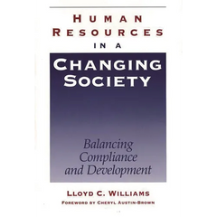 Human Resources in a Changing Society: Balancing Compliance and Development