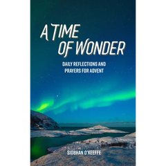 A Time of Wonder: Daily Reflections and Prayers for Advent
