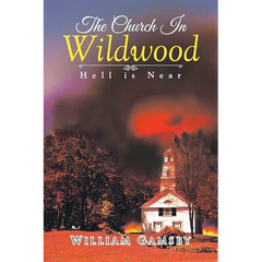The Church In Wildwood: Hell is Near