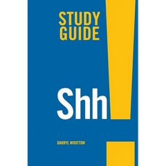 Shh! Study Guide