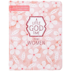 A Little God Time for Women: 365 Daily Devotions (Large Print)