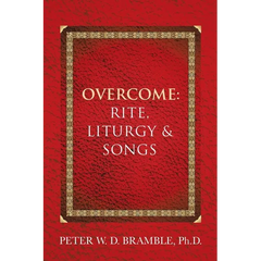 Overcome: Rite, Liturgy & Songs