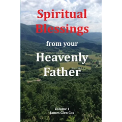 Spiritual Blessings from your Heavenly Father