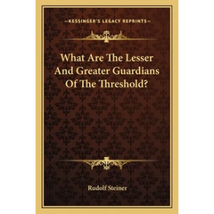 What Are The Lesser And Greater Guardians Of The Threshold?