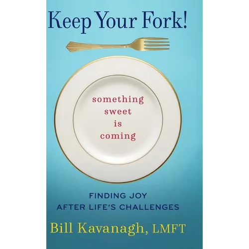 Keep Your Fork! Something Sweet is Coming