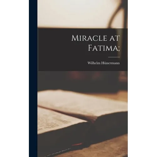 Miracle at Fatima;