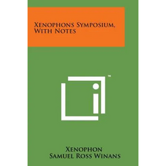 Xenophons Symposium, with Notes