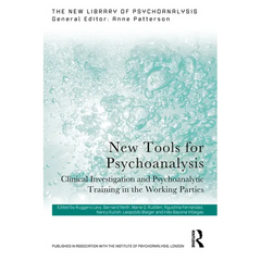 New Tools for Psychoanalysis: Clinical Investigation and Psychoanalytic Training in the Working Parties