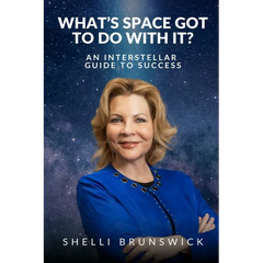 What's Space Got to Do With It?: An Interstellar Guide to Success