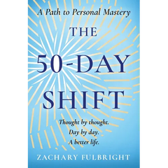The 50-Day Shift: A Path to Personal Mastery