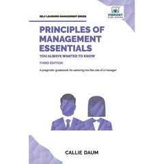 Principles of Management Essentials You Always Wanted To Know