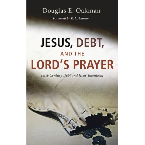 Jesus, Debt, and the Lord's Prayer