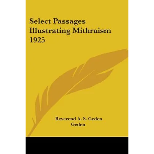 Select Passages Illustrating Mithraism 1925