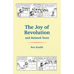 The Joy of Revolution & Related Texts
