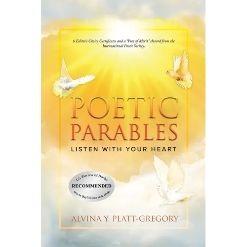 Poetic Parables: Listen With Your Heart