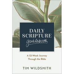 Daily Scripture Guidebook: A 52-Week Journey Through the Bible