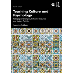 Teaching Culture and Psychology: Pedagogical Strategies, Instructor Resources, and Student Activities