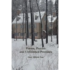 Poems, Prayers and Unfinished Promises