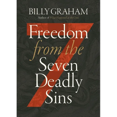 Freedom from the Seven Deadly Sins