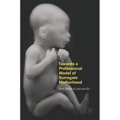 Towards a Professional Model of Surrogate Motherhood