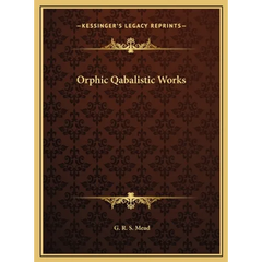 Orphic Qabalistic Works