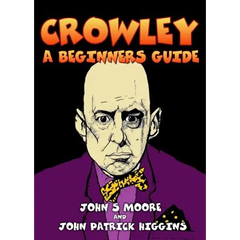 Crowley - A Beginners Guide