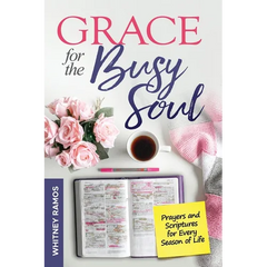 Grace For The Busy Soul