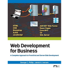 Web Development for Business: A Complete Approach to Front-End and Server-Side Development