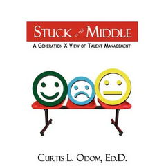 Stuck in the Middle A Generation X View of Talent Management