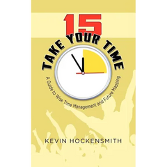 15 Take Your Time: A Book on Time Management and Life Planning