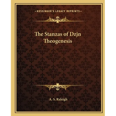 The Stanzas of Dzjn Theogenesis