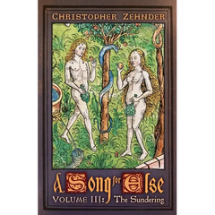 A Song for Else: Volume 3: The Sundering