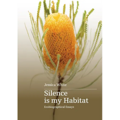 Silence is my habitat: ecobiographical essays