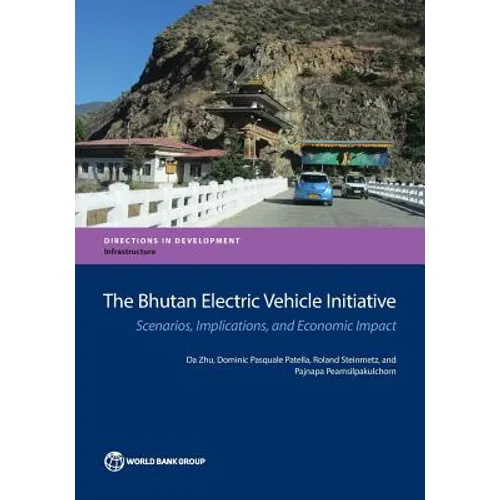 Bhutan Electric Vehicle Initiative: Scenarios, Implications, and Economic Impact