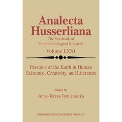 Passions of the Earth in Human Existence, Creativity, and Literature