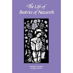 The Life of Beatrice of Nazareth: Volume 50